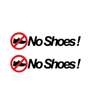 stickers pas de chaussures "No Shoes !"